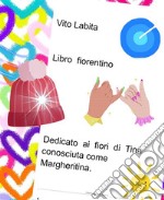 Libro  fiorentino. E-book. Formato EPUB ebook