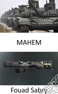 MaHEMScience fiction inspires the defense advanced researchers to penetrate enemy armor. E-book. Formato EPUB ebook