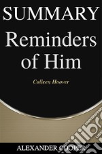 Summary of Reminders of Himby Colleen Hoover - A Comprehensive Summary. E-book. Formato EPUB ebook