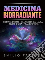 Medicina Biorradiante (Traducido)Biomagnetismo - Clarividencia - Aura – Telepsíquica - Pranoterapia. E-book. Formato EPUB ebook