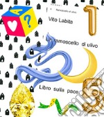 Un  ramoscello  di ulivolibro sulla  pace. E-book. Formato EPUB ebook