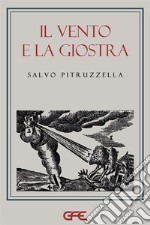 Il vento e la giostra. E-book. Formato EPUB ebook