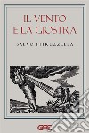 Il vento e la giostra. E-book. Formato EPUB ebook di Salvatore Pitruzzella