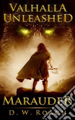 Valhalla Unleashed. E-book. Formato EPUB ebook