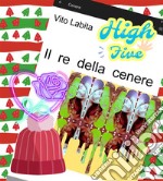 Il  Re della cenere. E-book. Formato EPUB ebook