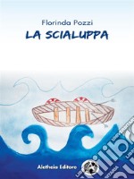 La Scialuppa. E-book. Formato EPUB ebook