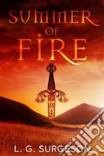 Summer of Fire. E-book. Formato EPUB ebook