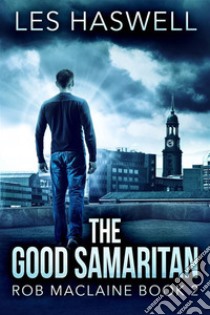 The Good Samaritan. E-book. Formato EPUB ebook di Les Haswell