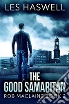 The Good Samaritan. E-book. Formato EPUB ebook di Les Haswell