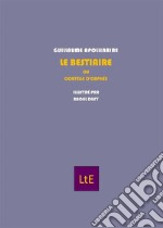 Le bestiaireOu le cortège d&apos;Orphée. E-book. Formato EPUB ebook