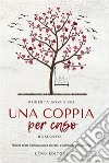 Una coppia per caso[i romanzi Land Editore]. E-book. Formato EPUB ebook