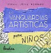 La vanguardas artísticas para niños 1. E-book. Formato EPUB ebook