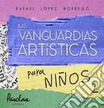 Las vanguardias artísticas para niños 2. E-book. Formato EPUB ebook