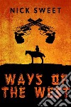 Ways of the West. E-book. Formato EPUB ebook