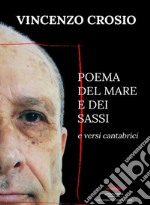 Poema del mare e dei sassi e dei versi cantabrici. E-book. Formato EPUB