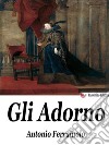 Gli Adorno. E-book. Formato EPUB ebook