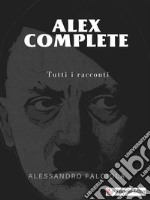 Alex Complete. E-book. Formato EPUB ebook