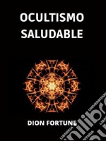 Ocultismo saludable (Traducido). E-book. Formato EPUB ebook