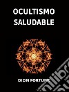 Ocultismo saludable (Traducido). E-book. Formato EPUB ebook