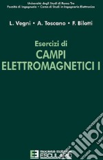 Esercizi di Campi Elettromagnetici I. E-book. Formato PDF ebook