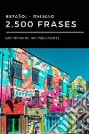 2,500 Frases Italiano - Español. E-book. Formato EPUB ebook di Luis Fernando Narvaez Cazares