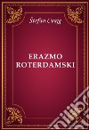 Erazmo Roterdamski. E-book. Formato EPUB ebook