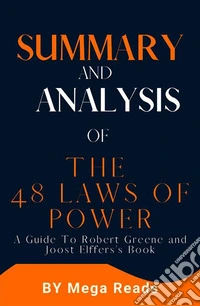 The 48 Laws of Power | Delve in and learn the key insights. E-book. Formato EPUB ebook