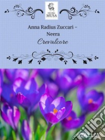 Crevalcore. E-book. Formato EPUB ebook di Anna "Neera" Zuccari