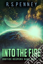 Into The Fire. E-book. Formato EPUB