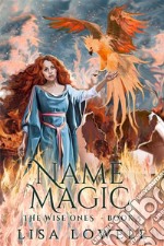 Name Magic. E-book. Formato EPUB ebook