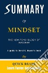 Summary of MindsetThe New Psychology of Success by Carol S. Dweck - Get The Key Ideas Quickly. E-book. Formato EPUB ebook