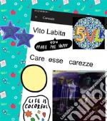 Care  esse  carezze. E-book. Formato PDF ebook