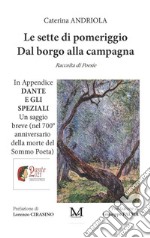 Le sette di pomeriggio Dal borgo alla campagna. E-book. Formato EPUB ebook