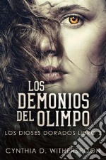 Los Demonios del Olimpo. E-book. Formato EPUB ebook