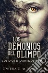 Los Demonios del Olimpo. E-book. Formato EPUB ebook di Cynthia D. Witherspoon