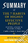 Summary of The 7 Habits of Highly Effective People by Stephen R. CoveyPowerful Lessons In Personal Change - Get The Key Ideas Quickly. E-book. Formato EPUB ebook