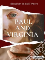 Paul and Virginia. E-book. Formato EPUB