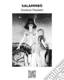 Salammbô. E-book. Formato EPUB ebook di Gustave Flaubert