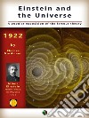 Einstein and the universe: A popular exposition of the famous theory. E-book. Formato EPUB ebook di Charles Nordmann