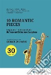 Bb Tenor and Eb Baritone Saxophone easy duets book - 10 Romantic Pieces (scored in 3 keys)beginner/intermediate. E-book. Formato EPUB ebook