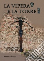 La Vipera e la Torre. E-book. Formato EPUB ebook