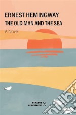 The old man and the sea. E-book. Formato EPUB ebook