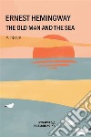 The old man and the sea. E-book. Formato EPUB ebook