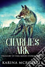 Charlie&apos;s Ark. E-book. Formato EPUB ebook