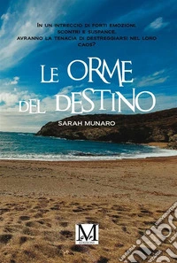 Le orme del destino. E-book. Formato EPUB ebook