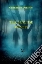 The suicide wood. E-book. Formato EPUB ebook