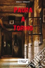 Paura a Torino. E-book. Formato EPUB ebook