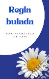 Regla Bulada. E-book. Formato EPUB ebook