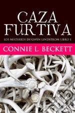 Caza Furtiva. E-book. Formato EPUB ebook