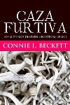 Caza Furtiva. E-book. Formato EPUB ebook